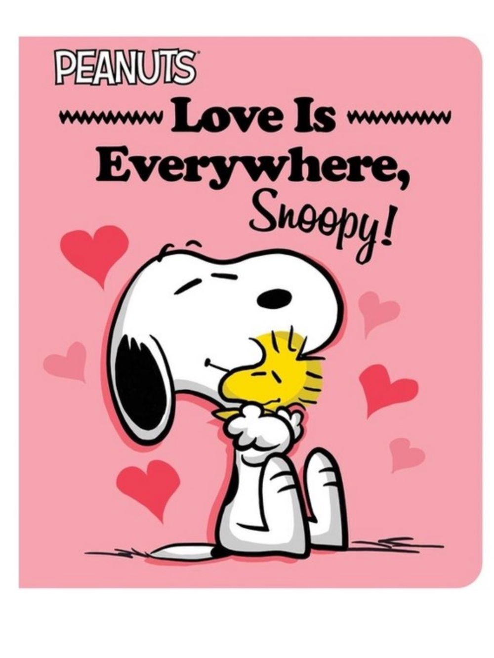 Peanuts Love Is Everywhere, Snoopy! (Peanuts) Pink Snoopy & Woodstock Love book